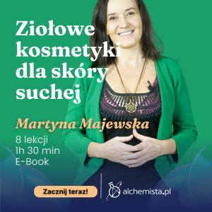 Martyna Majewska: Zrób to sam: ziołowe kosmetyki naturalne. Regeneracja i odmłodzenie + E-Book